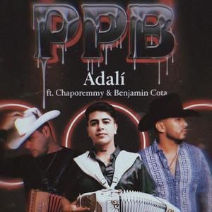 PPB (feat. Chaporemmy & Benjamín Cota)