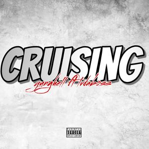 Cruising (feat. Yunghell)