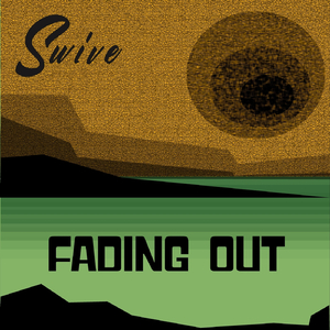 Fading Out