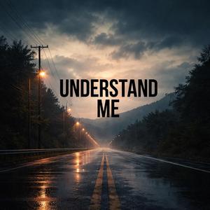 Understand Me