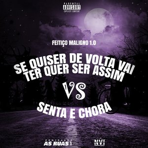 Feitiço Maligno 1.0 - Se Quiser de Volta Vai Ter Quer Ser Assim Vs Senta e Chora