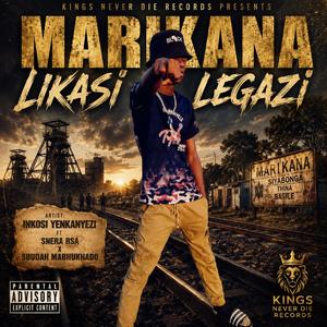 Marikana likasi legazi (feat. Snera RSA & Sbudah mabhukhado)
