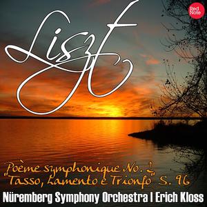 Poème symphonique No. 2 "Tasso, Lamento e Trionfo", S. 96