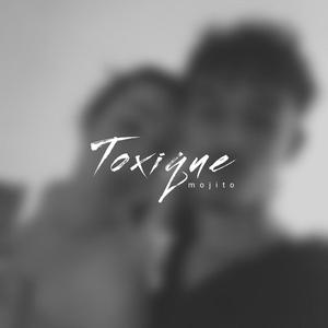 Toxique