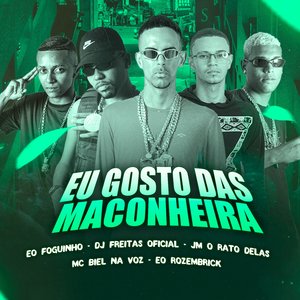 Eu Gosto das Maconheras