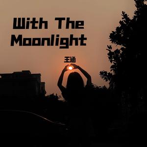 With The Moonlight