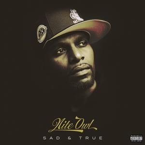 Sad & True