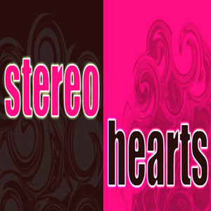 Stereo Hearts