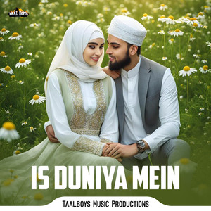 Is Duniya Mein
