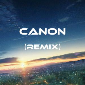 卡农（Suihua Remix）