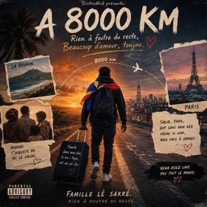 Mé la, 8000 kilomèt, sé la distans i sépar a nou