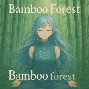 Bamboo forest