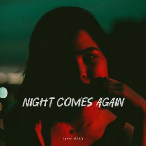 Night Comes Again