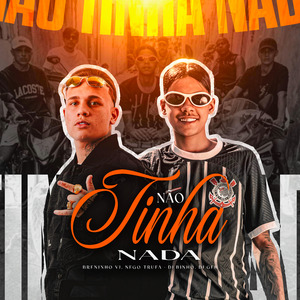 Não Tinha Nada