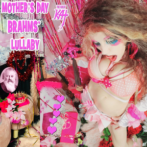 Mother's Day Brahms’ Lullaby