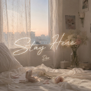 Stay Here