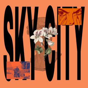 SKY CITY / MIDDLE NAME