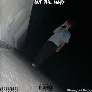 Out Da Way