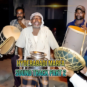 Hyderabadi Marfa Sound Track Part 2