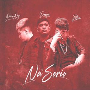 Na Serio (feat. Nico NG & Jotha)