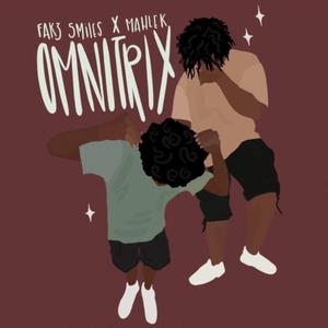 Omnitrix (feat. Mahlek)