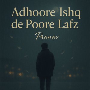 Adhoore Ishq De Poore Lafz