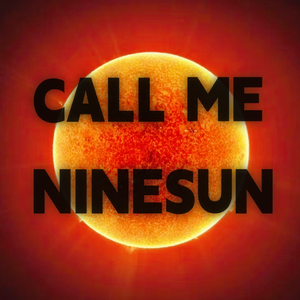 CALL ME NINESUN（prod by 9Zi）
