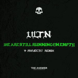 We Are Still Running On Empty (Original Mix)