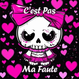 C'est Pas Ma Faute