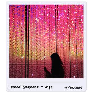 I Need Someone