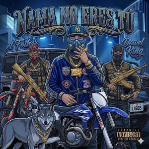 Nama No Eres Tu (Special Version)