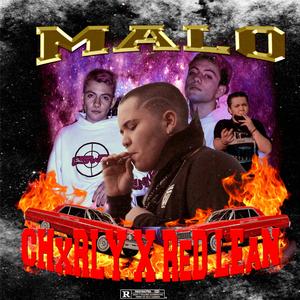 Malo (feat. Red Lean)