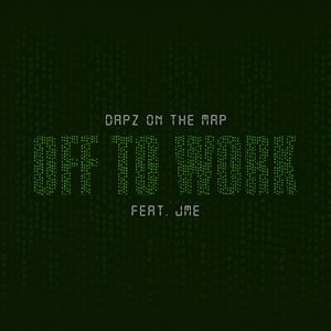 Off To Work (feat. JME)