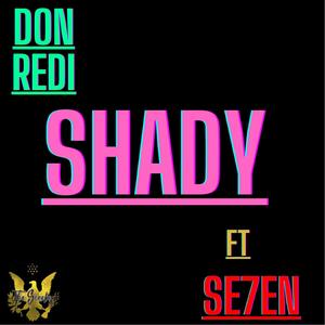 Shady (feat. Se7en)