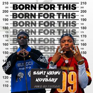Born For This (feat. KOVbaby)