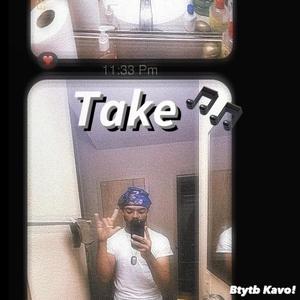 Take