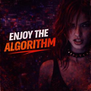 Enjoy the Algorithm