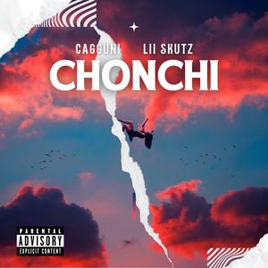 Chonchi (feat. Lii Skutz)