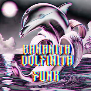 Bananita Dolfinita Funk (Slowed)