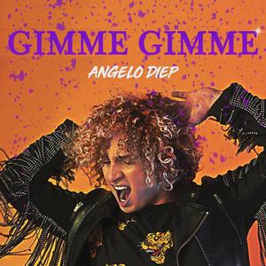 Gimme! Gimme! Gimme!