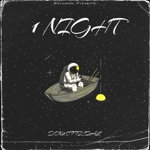 1 NIGHT (feat. Young Kareem)