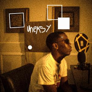 Uneasy