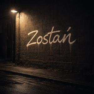 Zostań