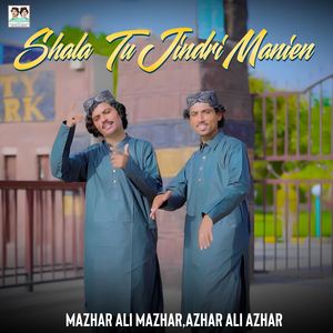 Shala Tu Jindri Manien
