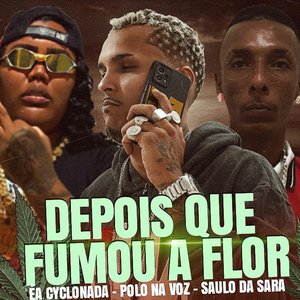 Depois Que Fumou a Flor