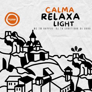 Calma Relaxa Light