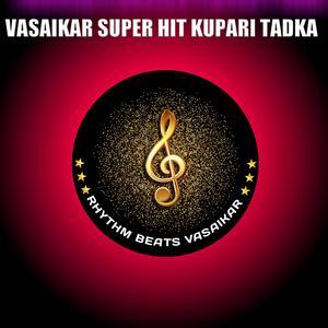 Vasaikar Super Hit Kupari Tadka