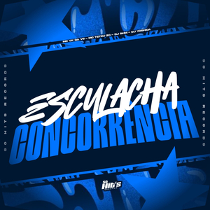 Esculacha Concorrência