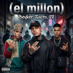 El Millon (feat. Beyker & 27)