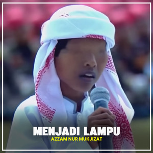 MENJADI LAMPU (Nirwana Music)